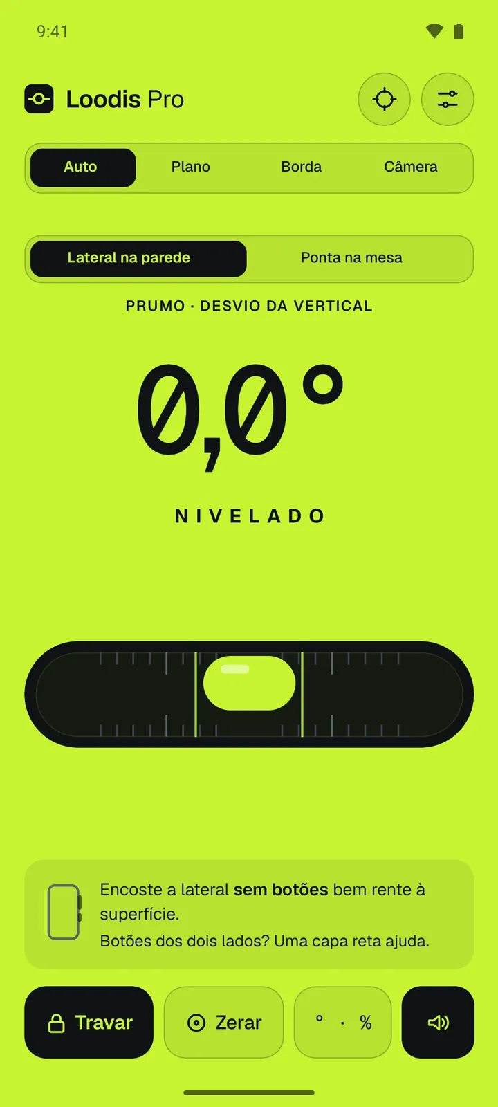 Prumo do Loodis contra a parede: a tela inteira fica verde e mostra NIVELADO
